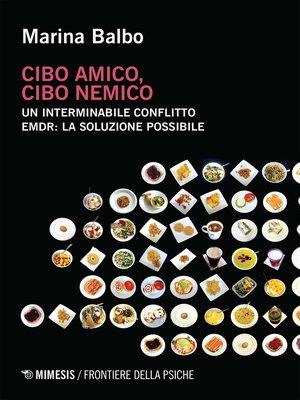 cover image of Cibo amico, cibo nemico